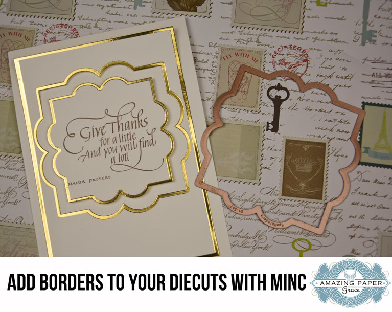 Tutorial by Becca Feeken - How to Add Borders to your Die Cuts with a Minc Machine - www.amazingpapergrace.com